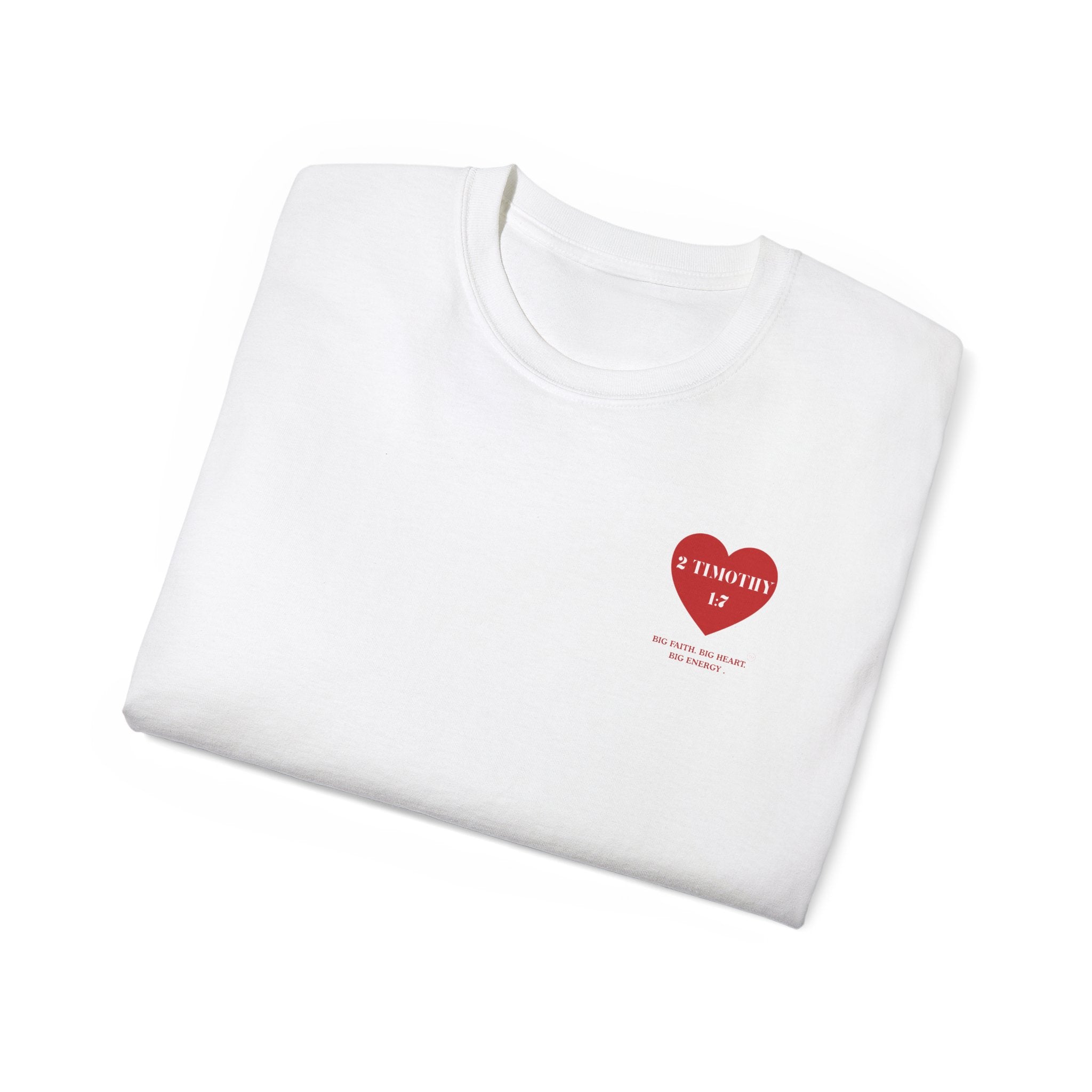 Unisex Christian Heart Tee — “2 Timothy 1:7” Inspirational Scripture T-Shirt