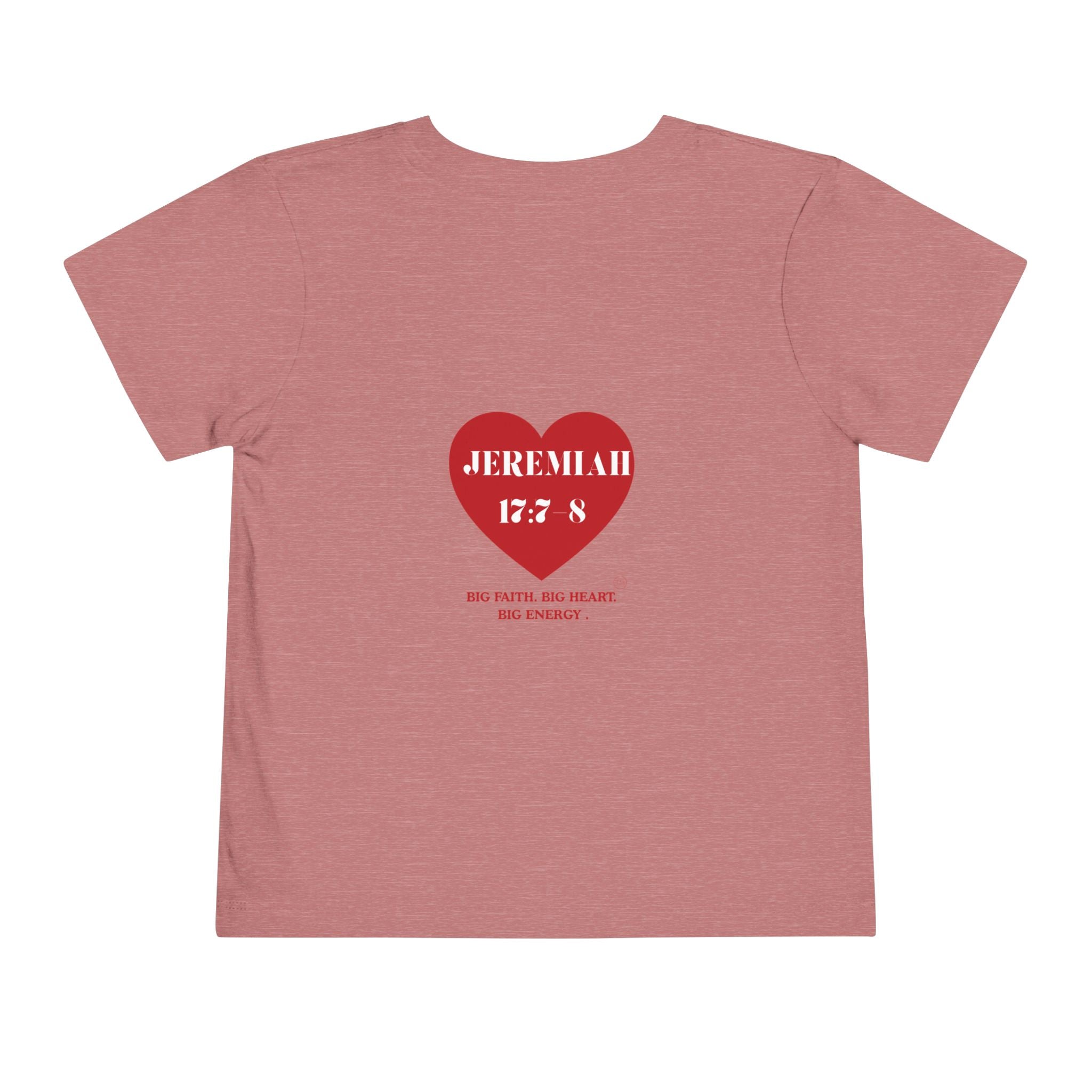 Toddler Tee — Red Heart "Jeremiah 17:7-8" Inspirational Bible Verse Shirt
