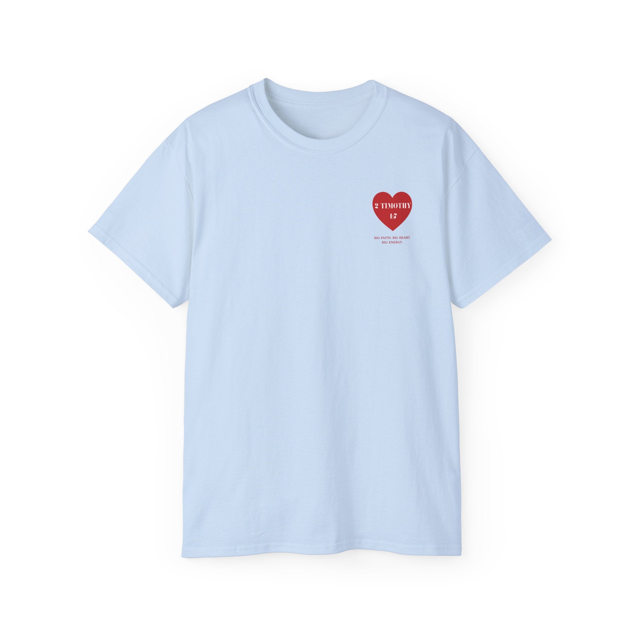Unisex Christian Heart Tee — “2 Timothy 1:7” Inspirational Scripture T-Shirt