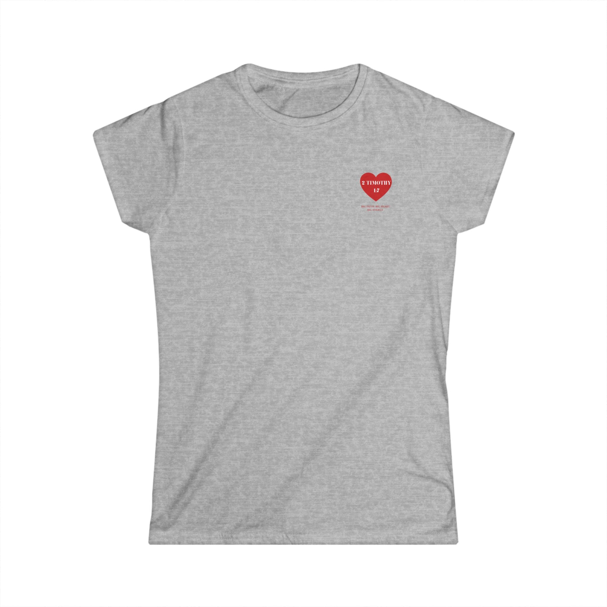 Women's Tee — 2 Timothy 1:7 Heart Faith T‑Shirt