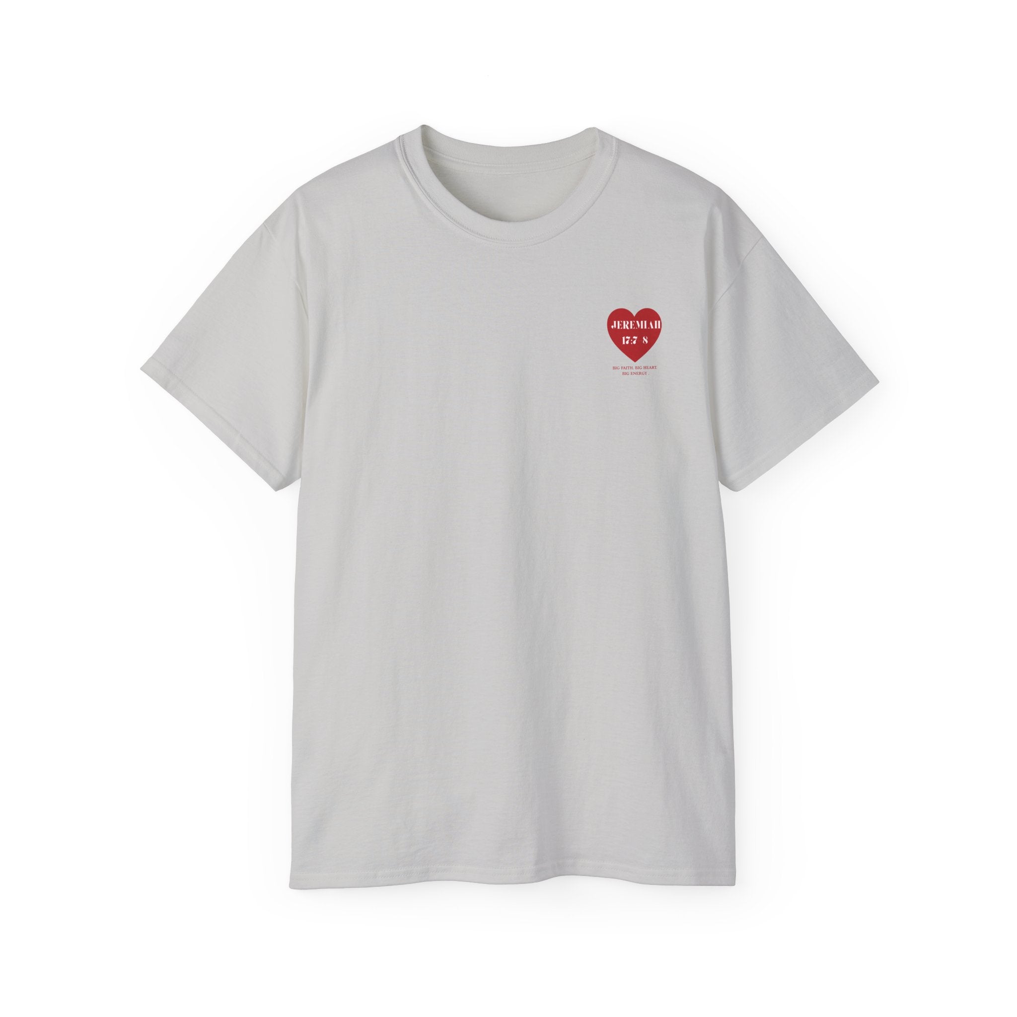 Unisex Ultra Cotton Tee Jeremiah 17:7-8