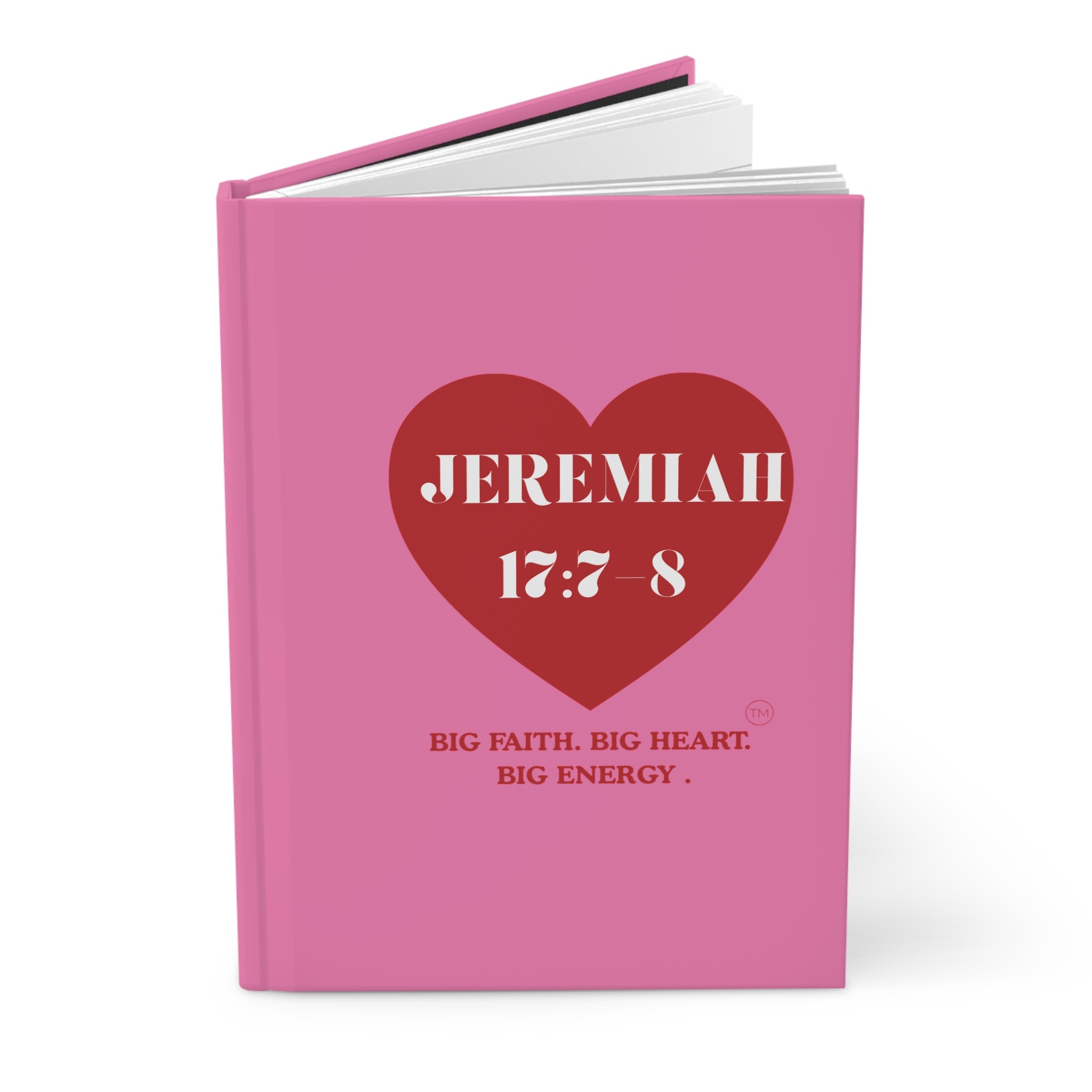 Jeremiah 17:7-8 Pink Hardcover Journal — 'Big Faith. Big Heart. Big Energy.'