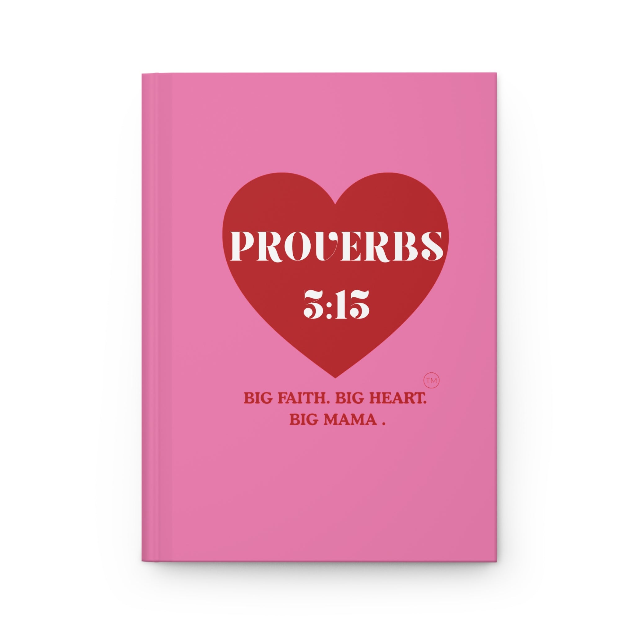 Hardcover Journal — "Proverbs 3:15" Big Faith Big Heart Big Mama Christian Notebook