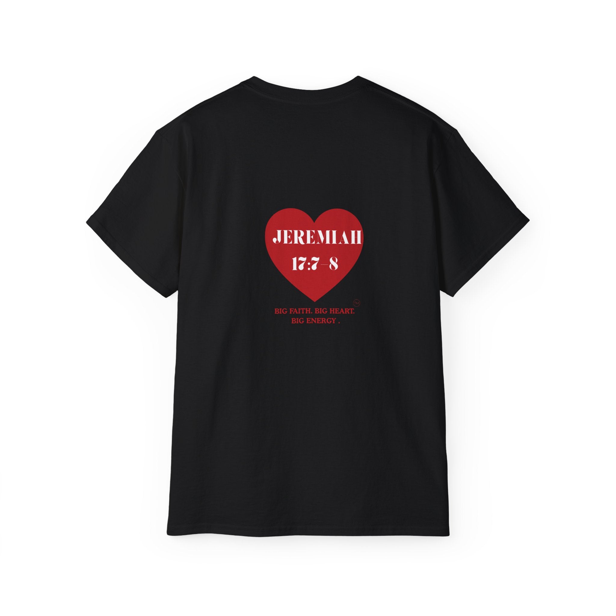 Unisex Ultra Cotton Tee Jeremiah 17:7-8