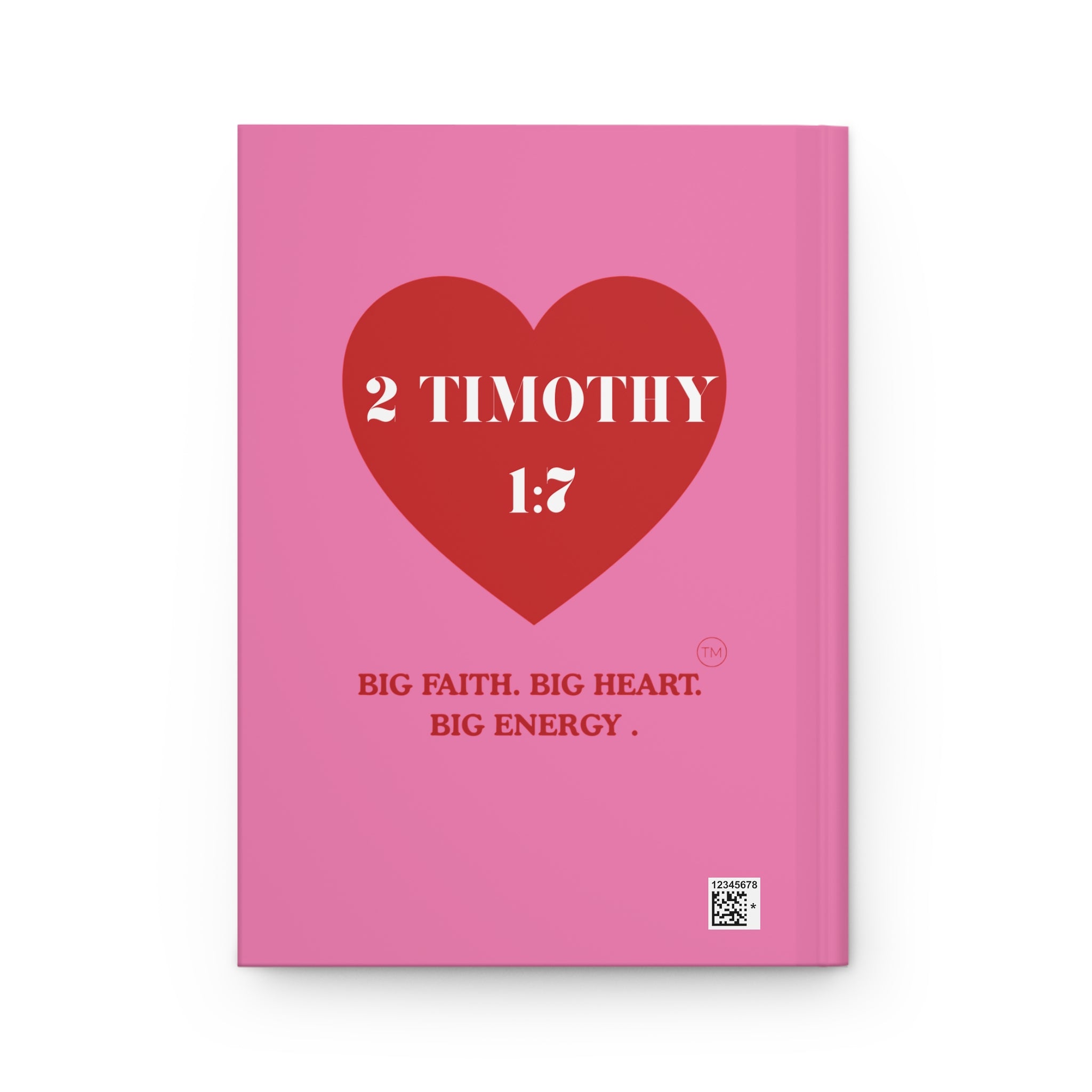 Hardcover Journal — 2 Timothy 1:7 Pink Faith Journal with Red Heart, "Big Faith. Big Heart. Big Energy."