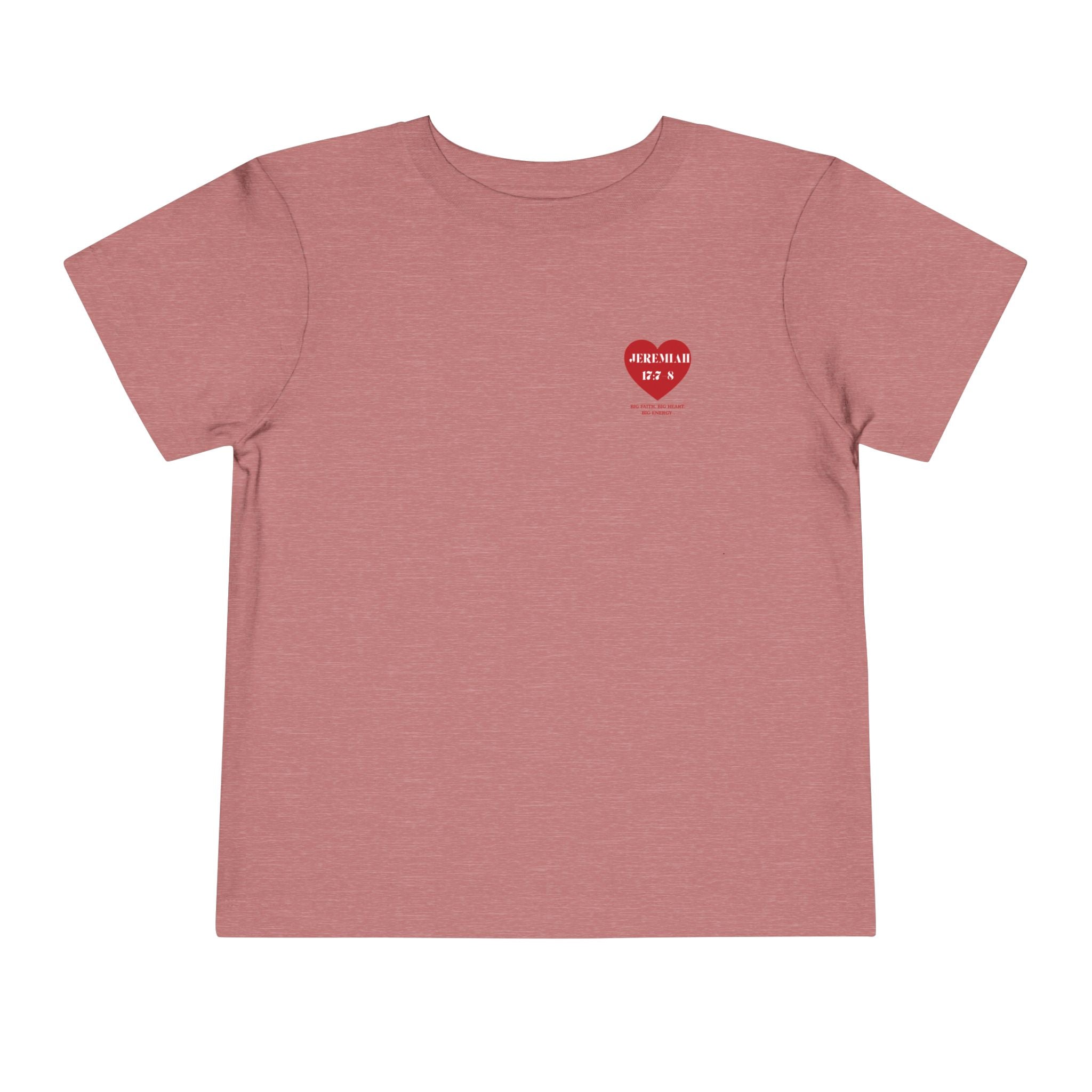 Toddler Tee — Red Heart "Jeremiah 17:7-8" Inspirational Bible Verse Shirt