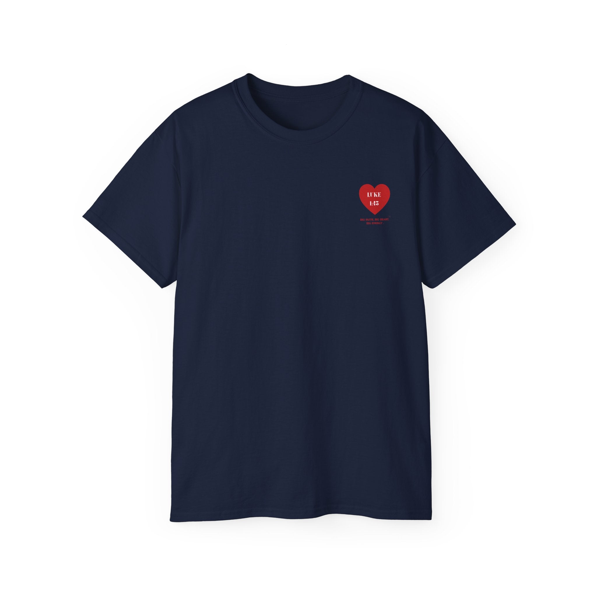 luke 1:45 Heart Unisex Verse ultra cotten– Christian Faith  T-Shirt