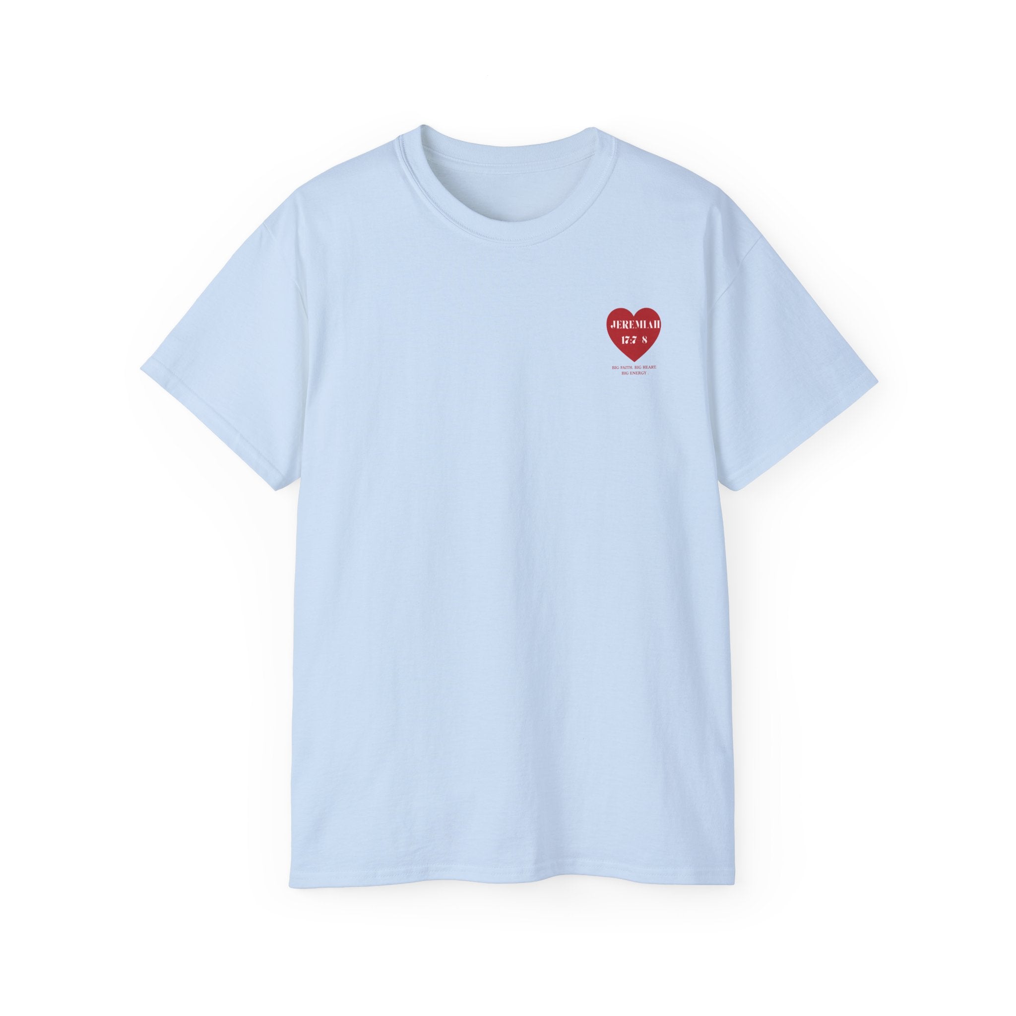 Unisex Ultra Cotton Tee Jeremiah 17:7-8