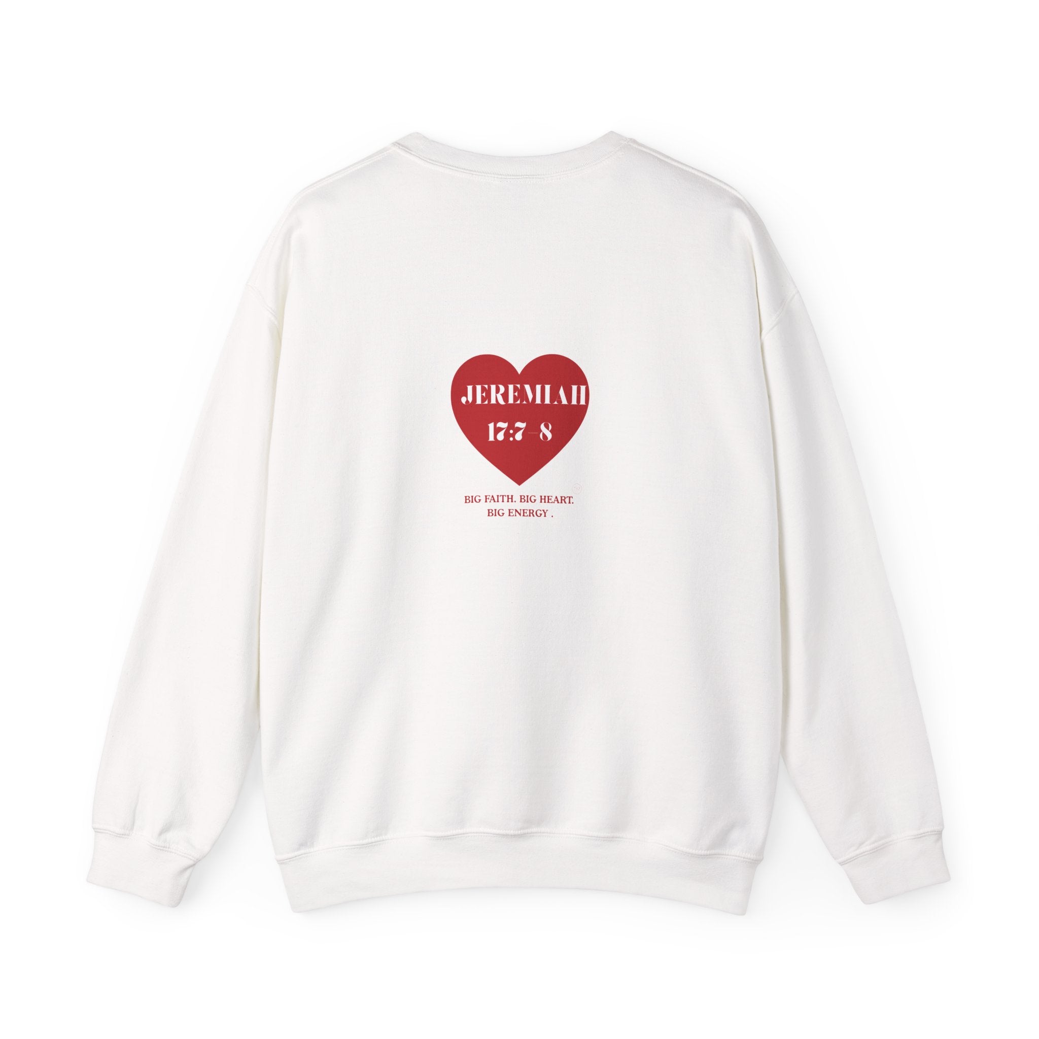 Jeremiah 17:7-8 Heart Crewneck Sweatshirt – Inspirational Bible Verse Pullover