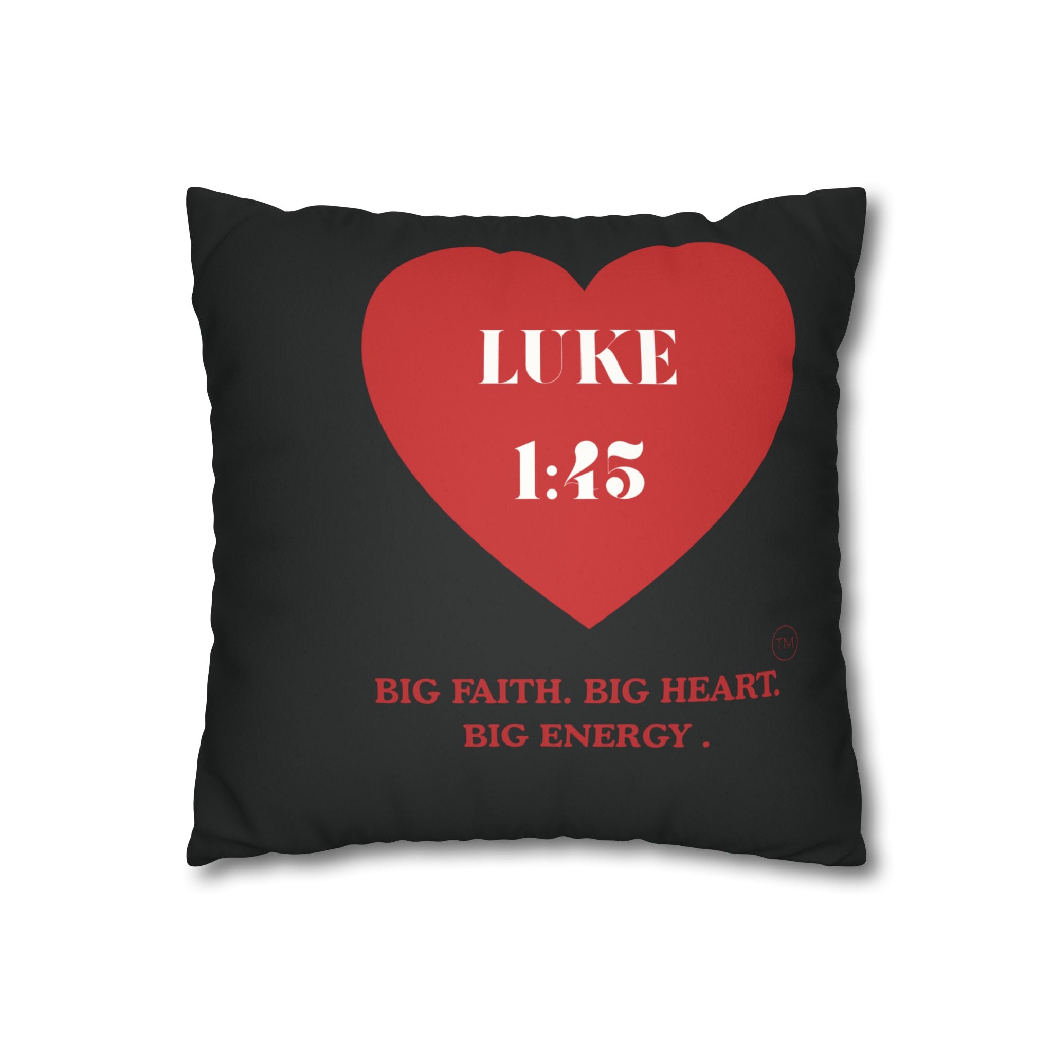 Luke 1:45 Heart Faux Suede Pillowcase — "Big Faith. Big Heart. Big Mama."
