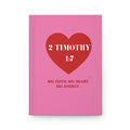 Hardcover Journal — 2 Timothy 1:7 Pink Faith Journal with Red Heart, "Big Faith. Big Heart. Big Energy."