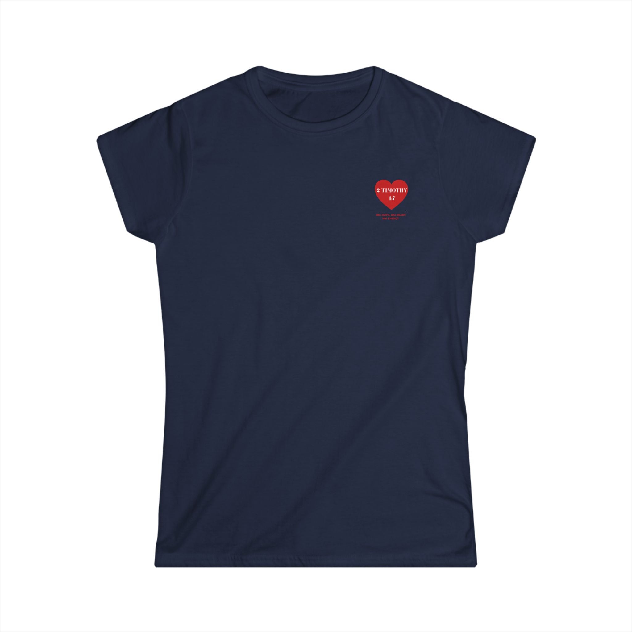Women's Tee — 2 Timothy 1:7 Heart Faith T‑Shirt