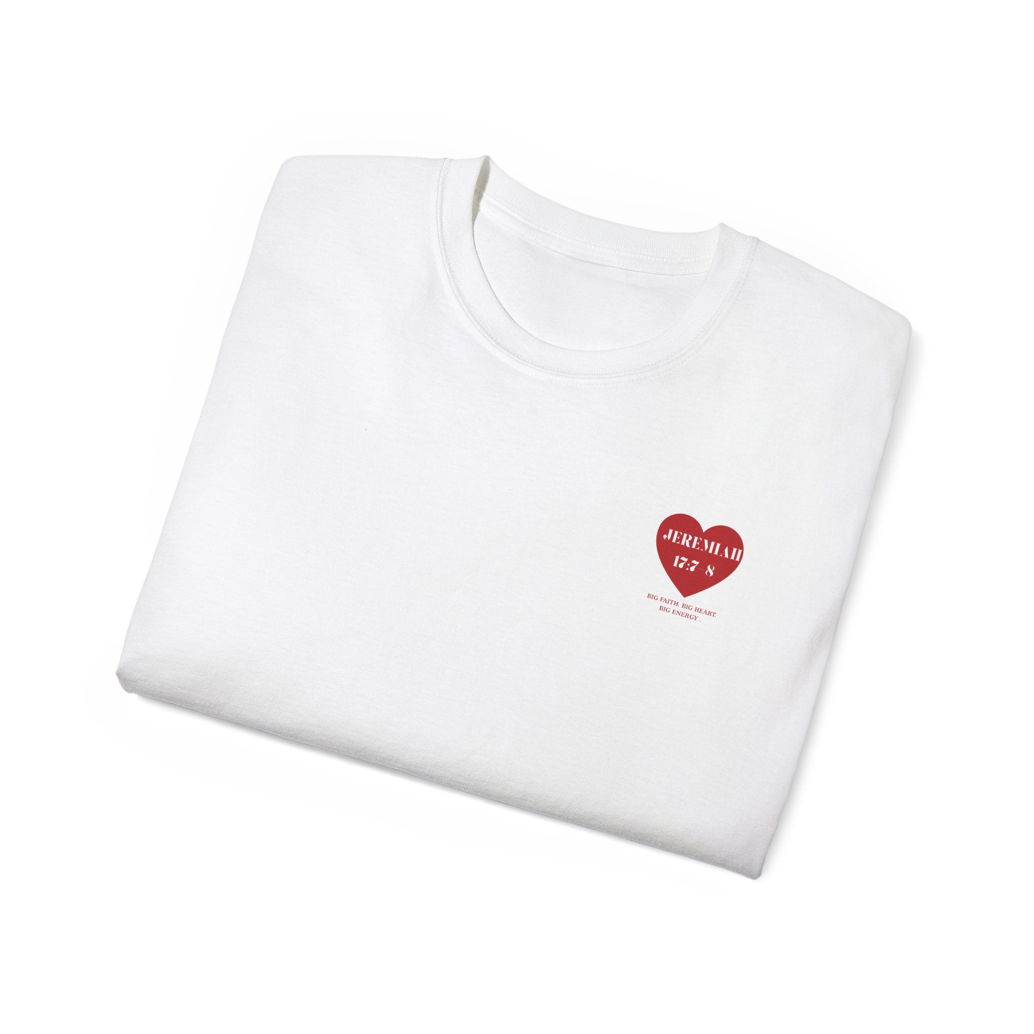 Unisex Ultra Cotton Tee Jeremiah 17:7-8