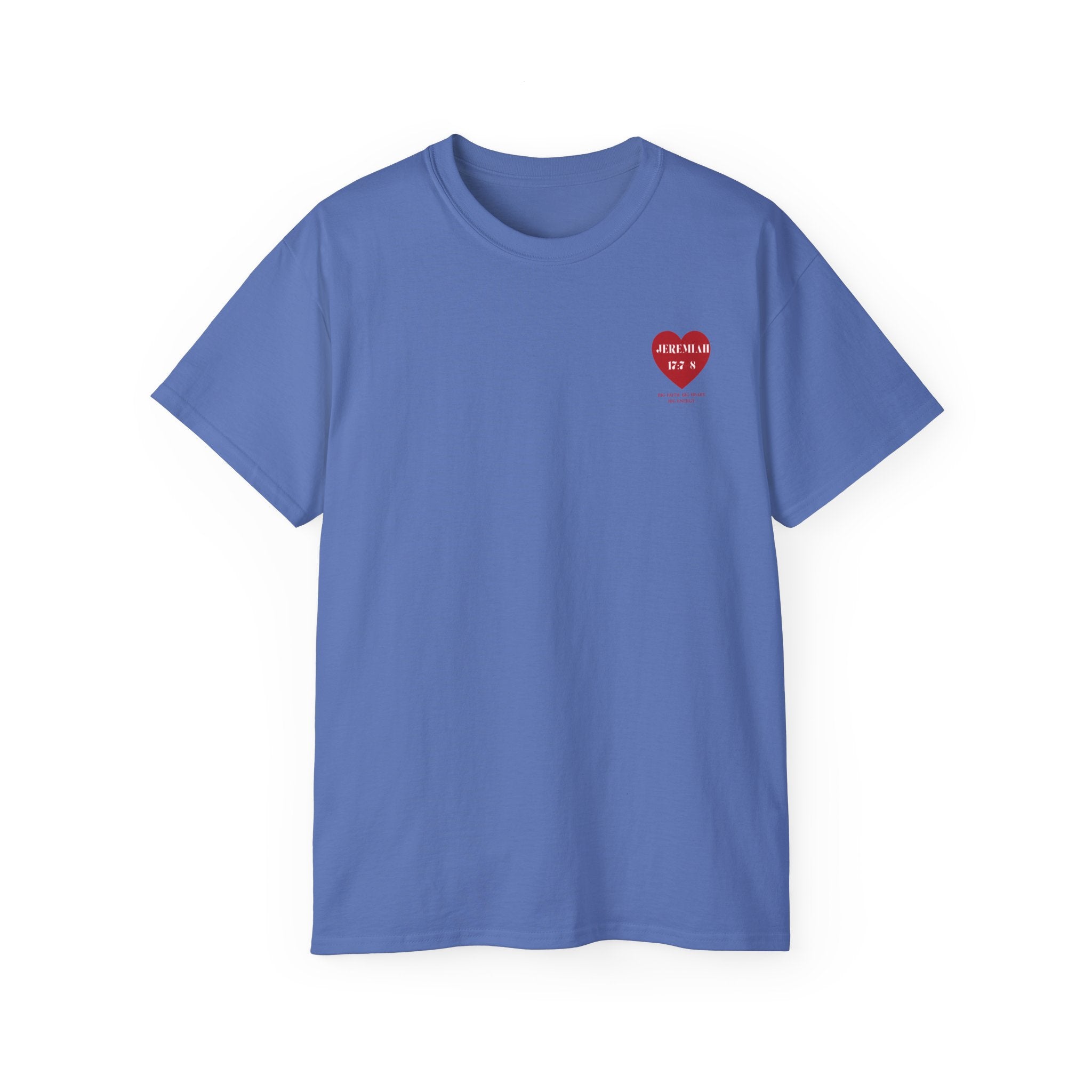 Unisex Ultra Cotton Tee Jeremiah 17:7-8