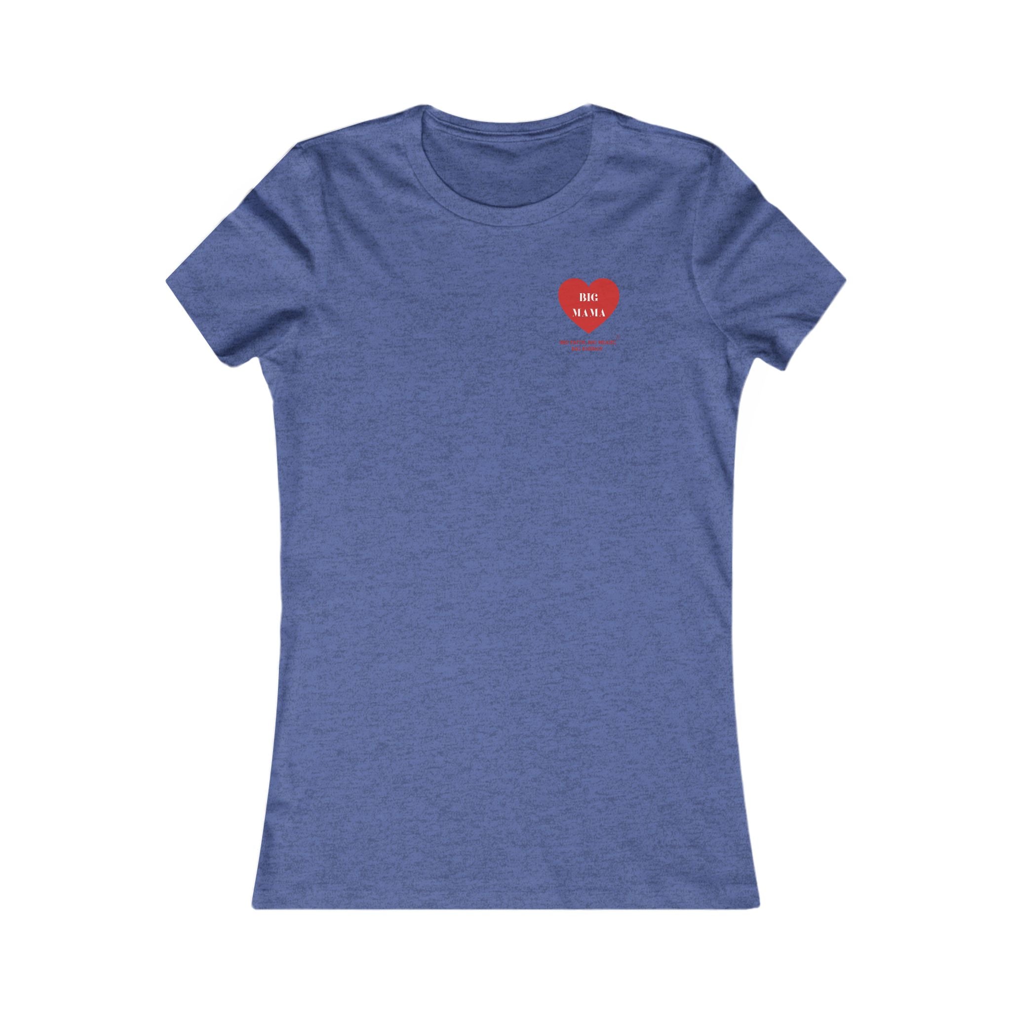 Big Mama Women's Favorite Tee